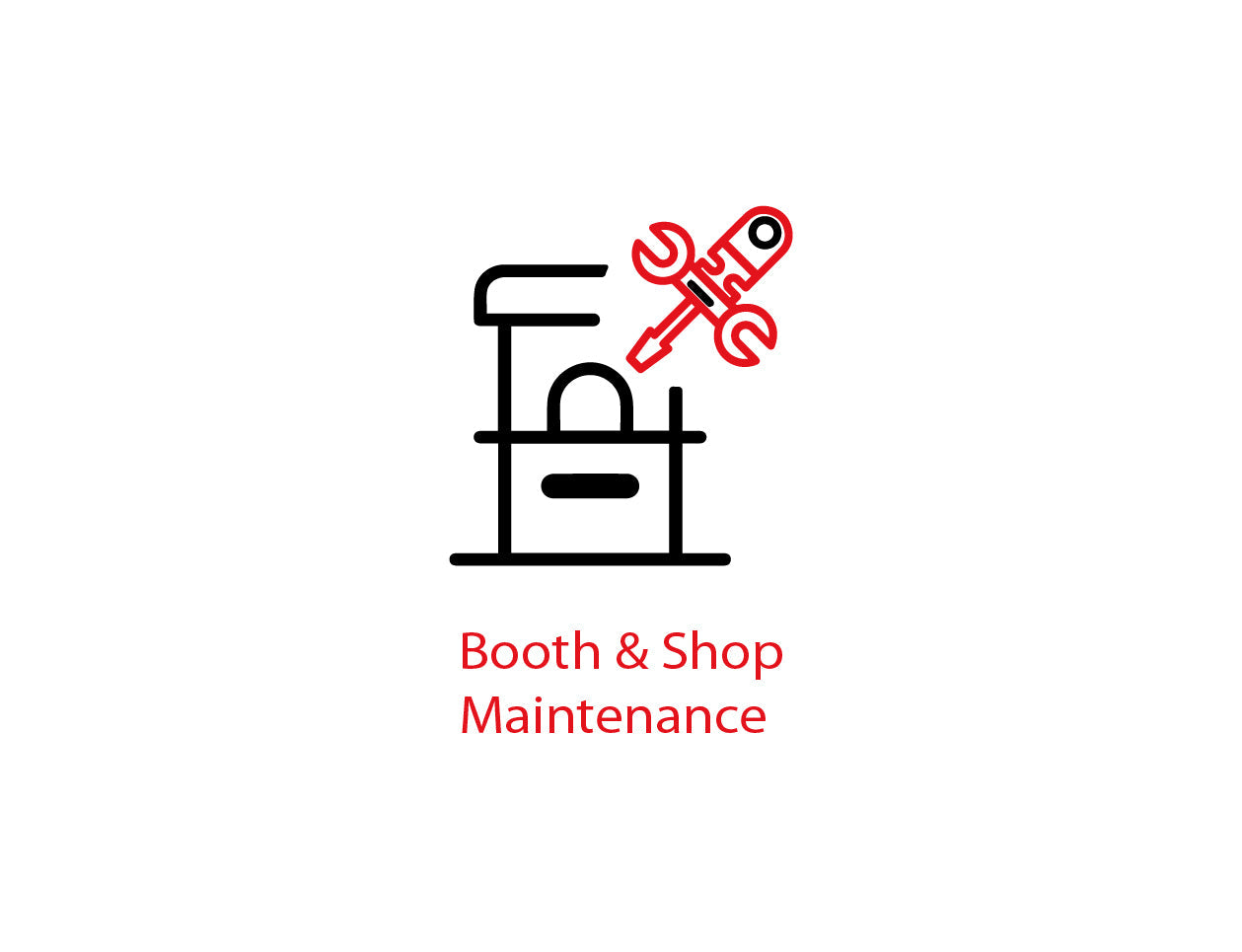 Booth & Shop Maintenance